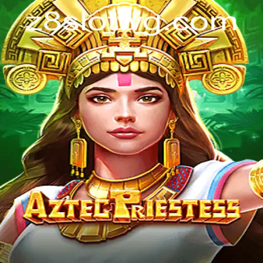 AztecPriestess: Descubra o Fascinante Mundo do Jogo com z8slot
