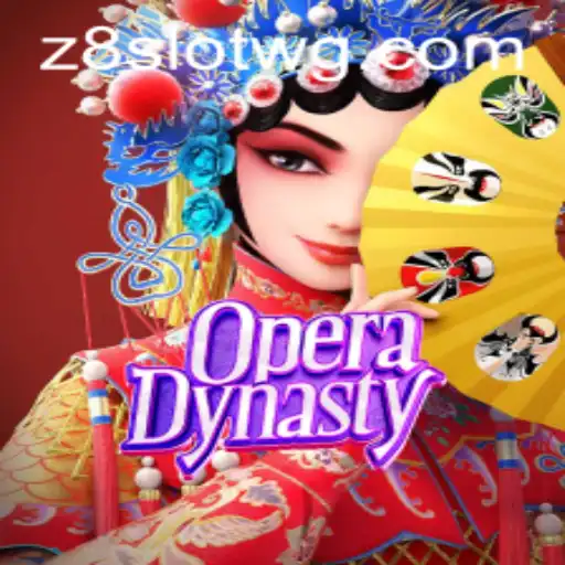 Descubra a Magia do Jogo OperaDynasty com Z8slot